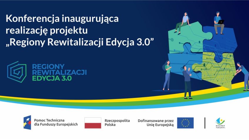 Rysunek z napisem Konferencja inaugurująca realizację projektu Regiony Rewitalizacji Edycja 3.0