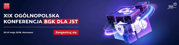 XIX Ogólnopolska konferencja BGK dla JST – 20-21 maja 2026 r.
